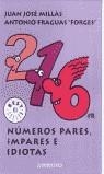 NUMEROS PARES, IMPARES E IDIOTAS | 9788497931595 | MILLAS, JUAN JOE / FRAGUAS, ANTONIP