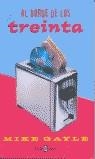 BORDE DE LOS TREINTA, AL | 9788401378720 | GAYLE, MIKE