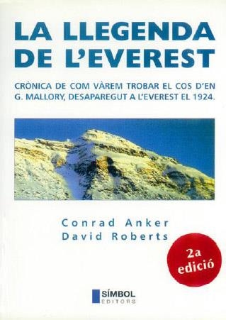 LLEGENDA DE L' EVEREST, LA | 9788493013561 | ANKER, CONRAD - ROBERTS, DAVID