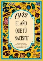 1942, EL AÑO QUE TU NACISTE | 9788488907790 | COLLADO BASCOMPTE, ROSA