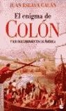 ENIGMA DE COLÓN Y LOS DESCUBRIMIENTOS DE AMERICA, EL | 9788408050421 | ESLAVA, JUAN