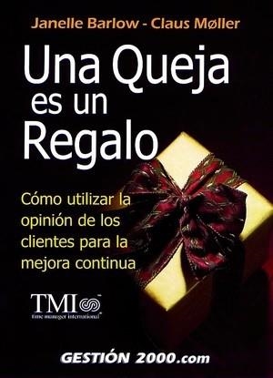 QUEJA ES UNA REGALO, UNA | 9788480887649 | BARLOW, JANELLE