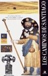 CAMINOS DE SANTIAGO, LOS | 9788448304621 | VARIOS