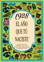 1928 EL AÑO QUE TU NACISTE | 9788488907653 | COLLADO BASCOMPTE, ROSA