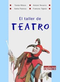 TALLER DE TEATRO, EL | 9788480635127 | MOTOS TERUEL, T.