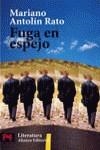 FUGA EN ESPEJO | 9788420656618 | ANTOLIN RATO, MARIANO