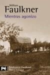 MIENTRAS AGONIZO | 9788420656571 | FAULKNER, WILLIAM