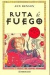 RUTA DEL FUEGO | 9788497595827 | BENSON, ANN