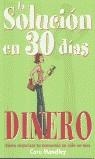 SOLUCION EN 30 DIAS, DINERO | 9788475563022 | HANDLEY, CARO