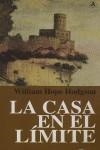 CASA EN EL LIMITE, LA | 9788496196322 | HOPE, WILLIAM