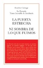PUERTA ESTRECHA / NI SOMBRA DE LO QUE FUIMOS | 9788495786524 | CALONGE, EUSEBIO