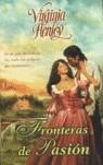 FRONTERAS DE PASION | 9788466616317 | HENLEY, VIRGINIA