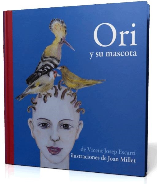 ORI Y SU MASCOTA | 9788493356309 | ESCARTI, VICENT JOSEP