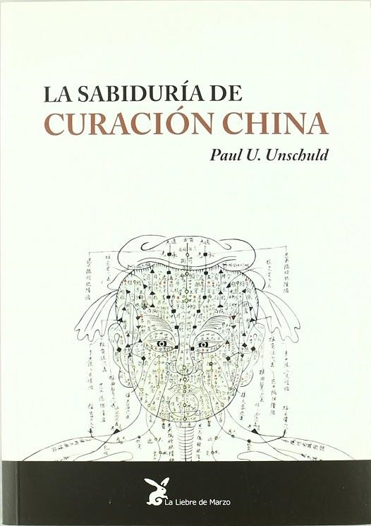 SABIDURIA DE CURACION CHINA, LA | 9788487403712 | UNSCHULD, PAUL U