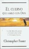 CUERVO QUE HABLO CON DIOS, EL | 9788466613866 | FOSTER, CHRISTOPHER