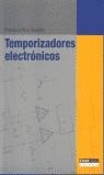TEMPORIZADORES ELECTRONICOS | 9788432980657 | RUIZ, FRANCISCO