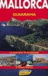 MALLORCA GUIARAMA | 9788497760300 | RAYO I FERRER, MIQUEL