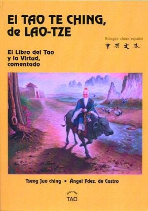 TAO TE CHING ,DE LAO-TZE EL LIBRO DEL TAO Y LA VIRTUD | 9788493254711 | LAO-TZU