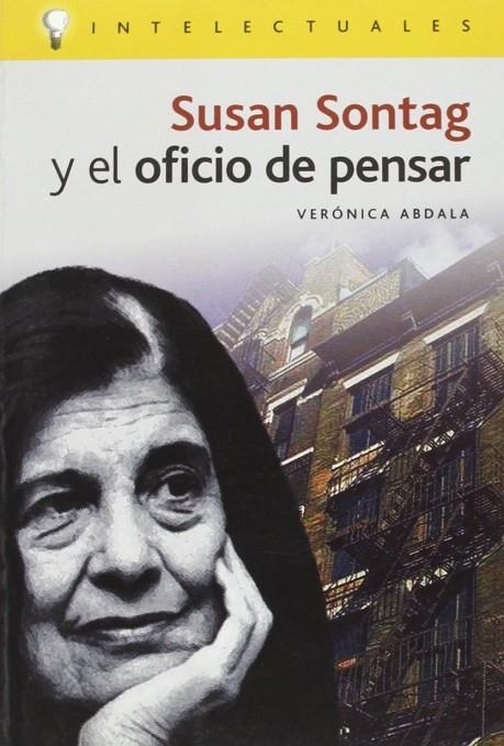 SUSAN SONTAG Y EL OFICIO DE PENSAR | 9788496089150 | ABDALA, VERONICA