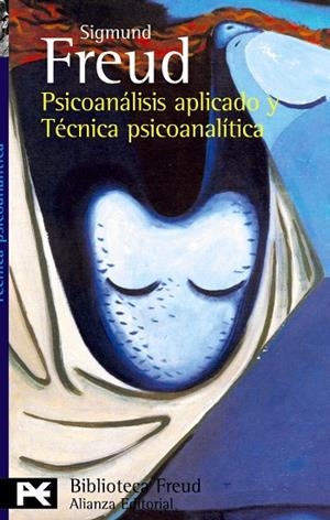 PSICOANALISIS APLICADO Y TECNICA PSICOANALITICA | 9788420656816 | FREUD, SIGMUND