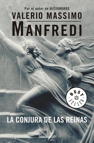 CONJURA DE LAS REINAS | 9788497598750 | MANFREDI, VALERIO MASSIMO (1943- )