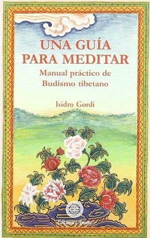 GUIA PRA MEDITAR, UNA                              MANUAL PR | 9788495094100 | GORDI, ISIDRO