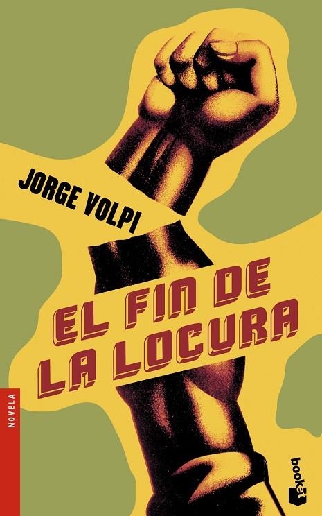 FIN DE LA LOCURA, EL | 9788432216558 | VOLPI, JORGE