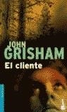 CLIENTE, EL | 9788408041689 | GRISHAM, JOHN