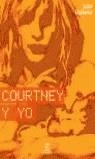COURTNEY Y YO . MEMORIA DE UN | 9788467014112 | ETXEBARRIA, LUCIA