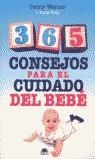 365 CONSEJOS PARA EL CUIDADO DEL BEBE | 9788497541039 | WARNER, PENNY