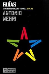 GUIAS , CINCO LECCIONES EN TORNO A IMPERIO | 9788449315602 | NEGRI, ANTONIO