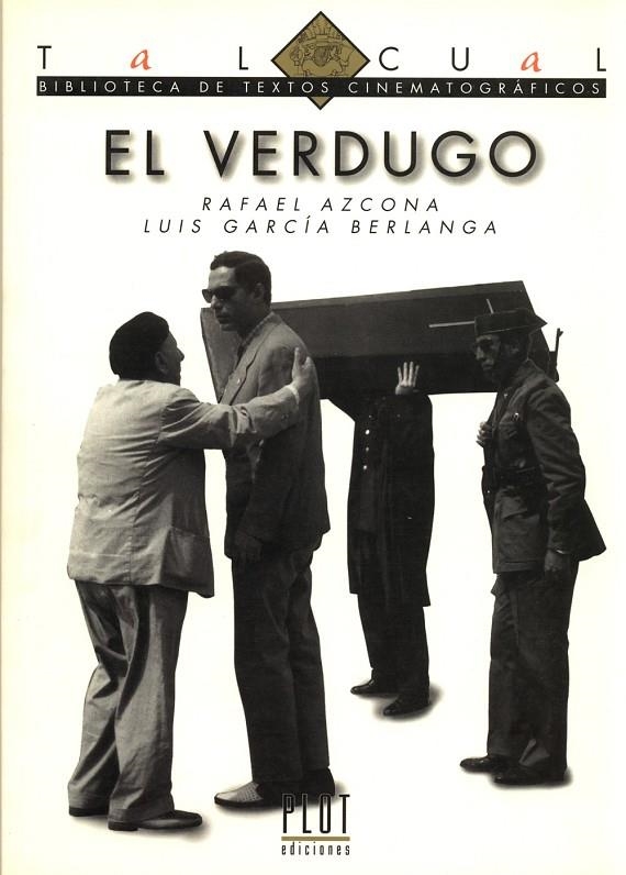 VERDUGO, EL GUIO CINEMATOGRAFIC | 9788486702526 | AZCONA, RAFAEL- GARCIA BERLANGA, LUIS