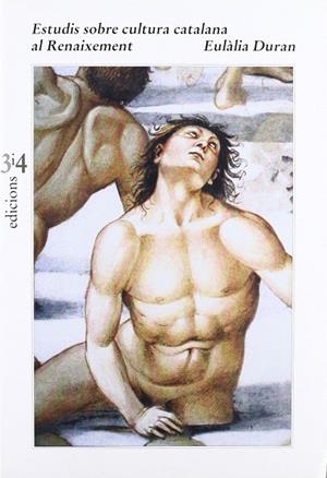ESTUDIS SOBRE LA CULTURA CATALANA AL RENAIXEMENT | 9788475026947 | DURAN, EULALIA