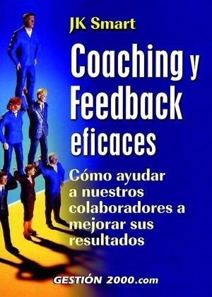 COACHING Y FEEDBACK EFICACES | 9788480889698 | SMART, JK