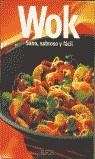 WOK SANO SABROSO Y FACIL | 9788484231783 | AA.VV