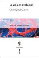VIDA EN EVOLUCION, LA | 9788484325406 | DUVE, CHRISTIAN DE