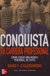 CONQUISTA TU CARRERA PROFESIONAL | 9788448141882 | D'ALESSANDRO, DAVID F