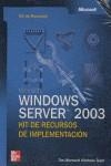 WINDOWS SERVER 2003  KIT DE RECURSOS DE IMPLEMENTACION | 9788448139568 | NIETO MOYA, SUSANA ,   TR.