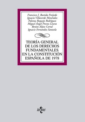 TEORIA GENERAL DE LOS DERECHOS FUNDAMENTALES EN LA CONSTITUC | 9788430941063 | BASTIDA FREIJEDO, FRANCISCO J.    ,  [ET. AL.]