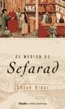 MEDICO DE SEFARAD, EL | 9788425338571 | VIDAL, CESAR
