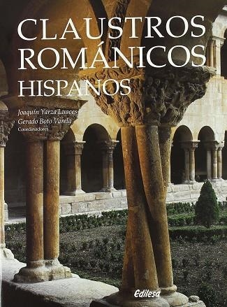 CLAUSTROS ROMANICOS HISPANOS | 9788480124225 | YARZA, JOAQUIN / BOTO VARELA, GERARDO