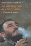 AUTOBIOGRAFIA DE FIDEL CASTRO, LA | 9788423336043 | FUENTES, NORBERTO
