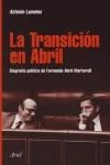 TRANSICION EN ABRIL, LA | 9788434467224 | LAMELAS, ANTONIO