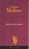 NOSTALGIA DE LA NADA | 9788495608383 | MOLINER, CLOTILDE
