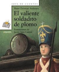 VALIENTE SOLDADITO DE PLOMO, EL | 9788466736732 | ANDERSEN, HANS CHRISTIAN