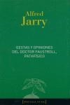 GESTAS Y OPINIONES DEL DOCTOR FAUSTROLL PATAFISICO | 9788495608376 | JARRY, ALFRED
