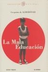 MALA EDUCACION, LA -  GUION - | 9788495839701 | ALMODOVAR, PEDRO