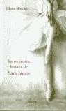 VERDADERA HISTORIA DE SARA JAMES, LA | 9788426414359 | MENDEZ, GLORIA