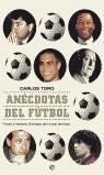 ANECDOTAS DEL FUTBOL | 9788497341912 | TORO, CARLOS