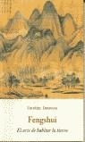 FENGSHUI EL ARTE DE HABITAR LA TIERRA | 9788497163415 | OBRINGER, FREDERIC